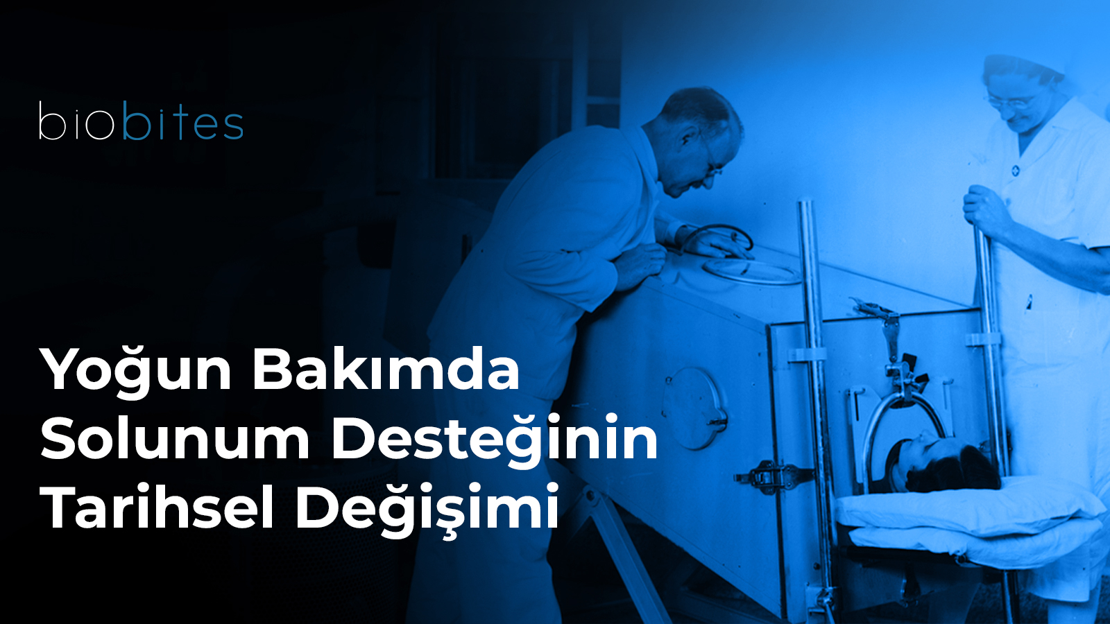 Yoğun Bakımda Solunum Desteğinin Tarihsel Değişimi